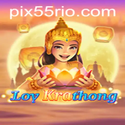Descubra o Fascinante Jogo LoyKrathong da Plataforma 55Rio.com