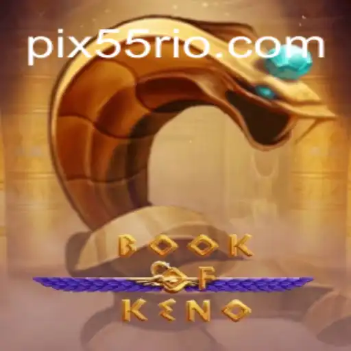 Descubra o Mundo Empolgante de BookOfKeno com 55Rio.com